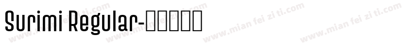 Surimi Regular字体转换